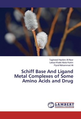 Schiff Base And Ligand Metal Complexes of Some Amino Acids and Drug