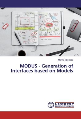 MODUS - Generation of Interfaces based on Models