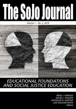 The SoJo Journal Educational Foundations and Social Justice Education Volume 1 Number 2 2015