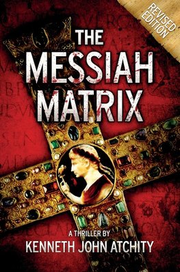 Atchity, K: Messiah Matrix