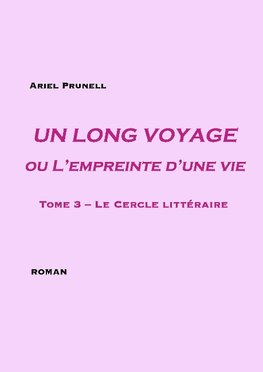 Un long voyage ou  L'empreinte d'une vie