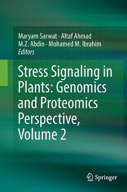 Stress Signaling in Plants: Genomics and Proteomics Perspective, Volume 2