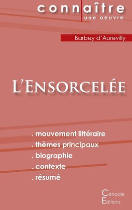 Fiche de lecture L'Ensorcelée (Analyse littéraire de référence et résumé complet)