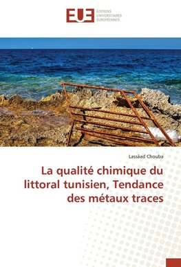 La qualité chimique du littoral tunisien, Tendance des métaux traces