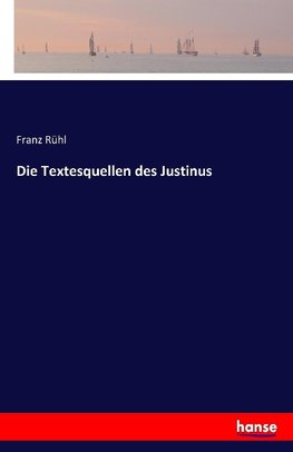 Die Textesquellen des Justinus