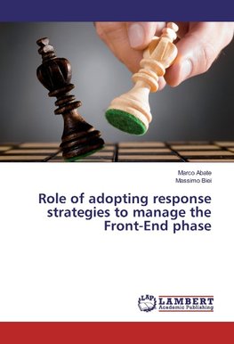 Role of adopting response strategies to manage the Front-End phase