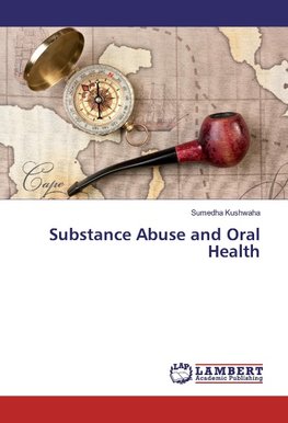 Substance Abuse and Oral Health