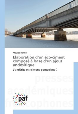 Elaboration d'un éco-ciment composé à base d'un ajout andésitique