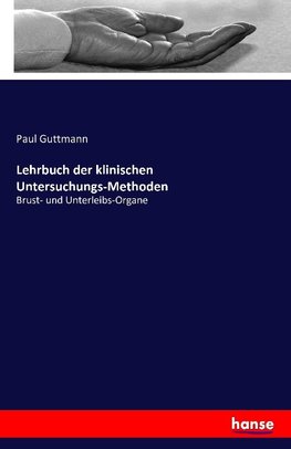 Lehrbuch der klinischen Untersuchungs-Methoden