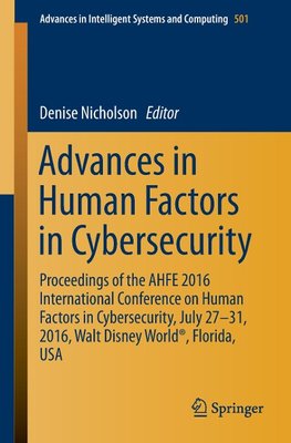 Advances in Human Factors in Cybersecurity