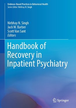 Handbook of Recovery in Inpatient Psychiatry