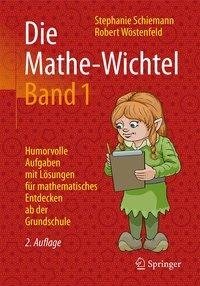 Die Mathe-Wichtel Band 1