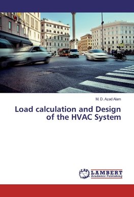 Load calculation and Design of the HVAC System