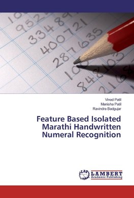 Feature Based Isolated Marathi Handwritten Numeral Recognition