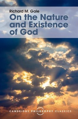 Gale, R: On the Nature and Existence of God