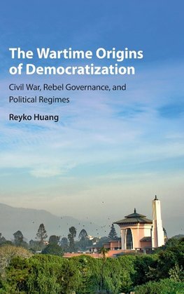 The Wartime Origins of Democratization