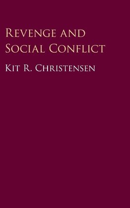 Revenge and Social Conflict