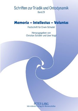 Memoria - Intellectus - Voluntas