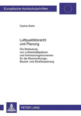 Luftqualitätsrecht und Planung