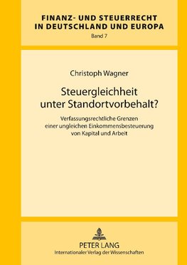 Steuergleichheit unter Standortvorbehalt?