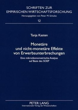 Monetäre und nicht-monetäre Effekte von Erwerbsunterbrechungen