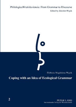 Coping with an Idea of Ecological Grammar