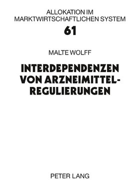 Interdependenzen von Arzneimittelregulierungen