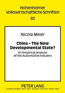 China - The New Developmental State?