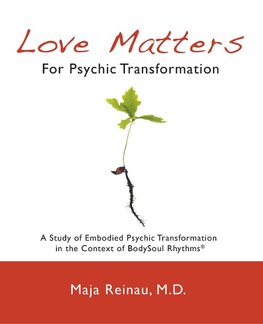 Love Matters For Psychic Transformation