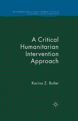 A Critical Humanitarian Intervention Approach