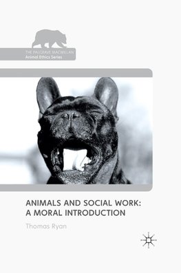 Animals and Social Work: A Moral Introduction