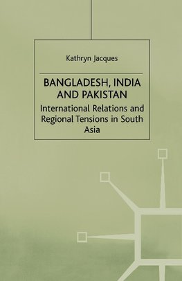 Bangladesh, India & Pakistan