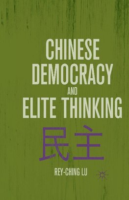 Chinese Democracy and Elite Thinking