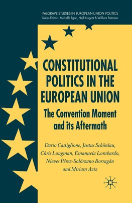 Constitutional Politics in the European Union