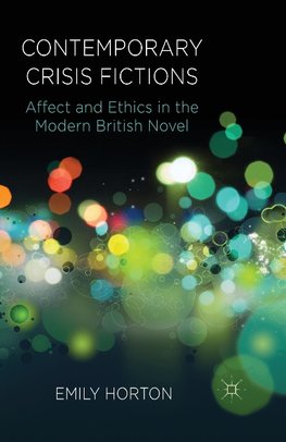 Contemporary Crisis Fictions