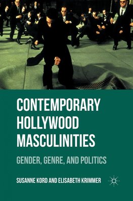 Contemporary Hollywood Masculinities