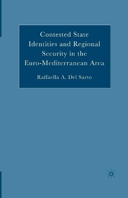 Contested State Identities and Regional Security in the Euro-Mediterranean Area