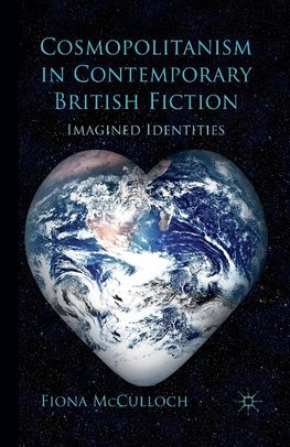 Cosmopolitanism in Contemporary British Fiction