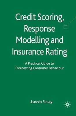 Credit Scoring, Response Modelling and Insurance Rating