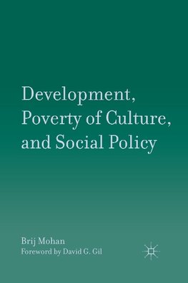 Development, Poverty of Culture, and Social Policy