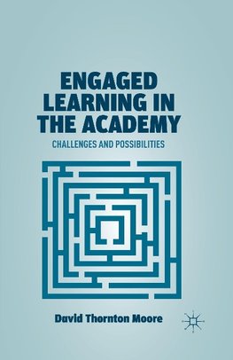 Engaged Learning in the Academy