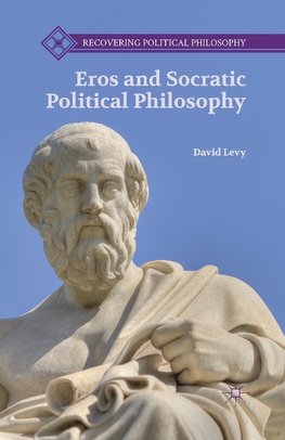 Eros and Socratic Political Philosophy