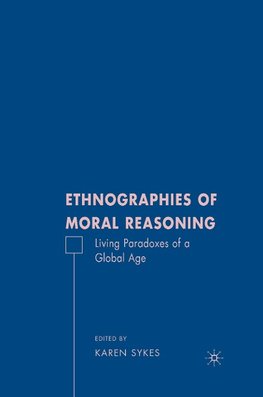 Ethnographies of Moral Reasoning