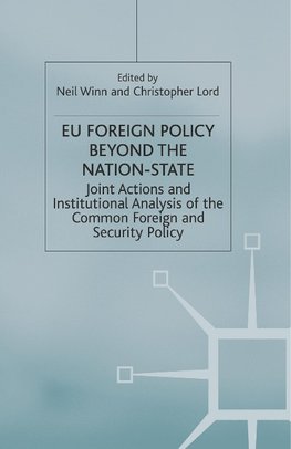 EU Foreign Policy Beyond the Nation State