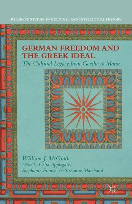 German Freedom and the Greek Ideal