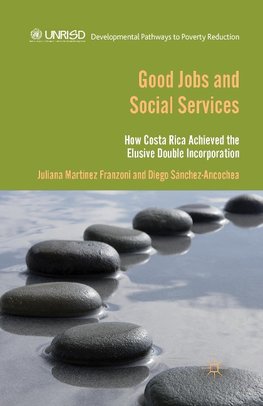 Good Jobs and Social Services