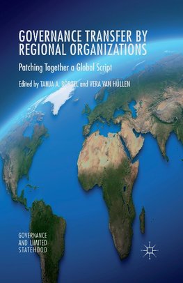 Governance Transfer by Regional Organizations