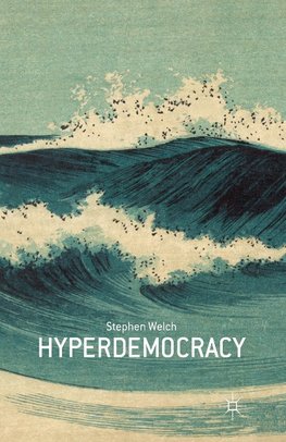 Hyperdemocracy