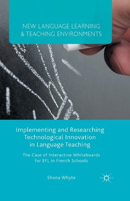 Implementing and Researching Technological Innovation in Language Teaching