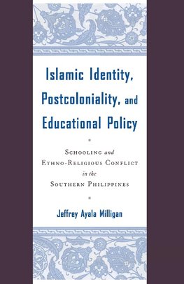 Islamic Identity, Postcoloniality, and Educational Policy